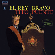 TITO PUENTE - EL REY BRAVO (BONUS TRACK) (180GM) VINYL