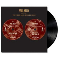 PAUL KELLY - THE MERRI SOUL SINGLES, VOL. 3 VINYL