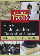 WHAT IS JERUSALEM: SEEDS OF JUDAISM DVD