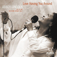 ABBEY LINCOLN - LOVE HAVING YOU AROUND CD