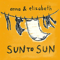 ANNA &  ELIZABETH - SUN TO SUN CD