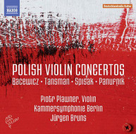 BACEWICZ /  TANSMAN / PIOTR PLAWNER - POLISH VIOLIN CONCERTOS CD