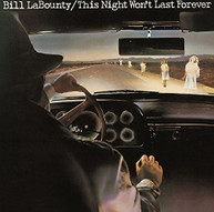 BILL LABOUNTY - THIS NIGHT WON'T LAST FOREVER (IMPORT) CD