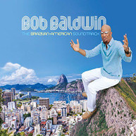 BOB BALDWIN - BRAZILIAN-AMERICAN SOUNDTRACK (DIGIPAK) CD