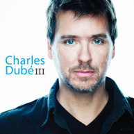 CHARLES DUBE - III CD