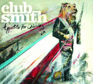 CLUB SMITH - APPETITE FOR CHIVALRY CD