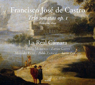 DE CASTRO /  LA REAL CAMARA - TRIO SONATAS OP 1 CD