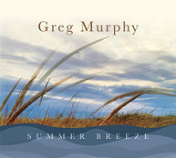G MURPHY /  MURPHY / WHEELER - SUMMER BREEZE CD