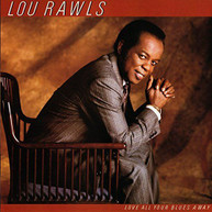 LOU RAWLS - LOVE ALL YOUR BLUES AWAY (IMPORT) CD