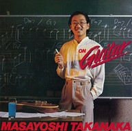 MASAYOSHI TAKANAKA - ON GUITAR (IMPORT) CD