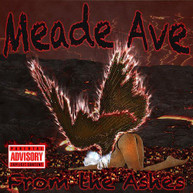 MEADE AVE - FROM THE ASHES CD