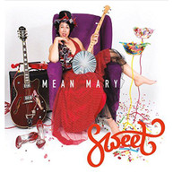 MEAN MARY - SWEET CD