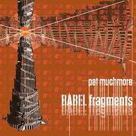 MUCHMORE /  MUCHMORE / CHEN - BABEL FRAGMENTS CD