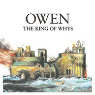 OWEN - KING OF WHYS CD
