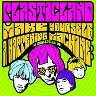 PLASTICLAND - MAKE YOURSELF A HAPPENING MACHINE (2016) (REISSUE) CD