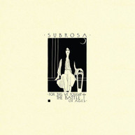 SUBROSA - FOR THIS WE FOUGHT THE BATTLE OF AGES CD