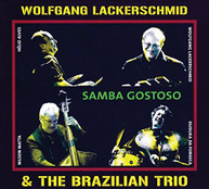 WOLFGANG LACKERSCHMID &  BRAZILIAN TRIO - SAMBA GOSTOSO CD