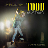 TODD RUNDGREN - EVENING WITH TODD RUNDGREN-LIVE AT THE RIDGEFIELD VINYL