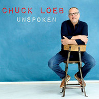 CHUCK LOEB - UNSPOKEN CD
