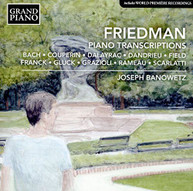 FRIEDMAN /  BANOWETZ - FRIEDMAN: PIANO TRANSCRIPTIONS CD