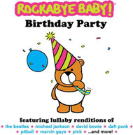 ROCKABYE BABY - BIRTHDAY PARTY CD