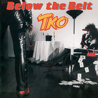 TKO - BELOW THE BELT (BONUS) (TRACK) (SPECIAL) (UK) CD