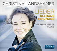 SCHUMANN /  ULLMANN / LANDSHAMER - SCHUMANN & ULLMANN: LIEDER CD