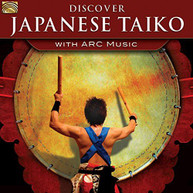 TRADITIONAL /  LOCKETT / YUTAKADAIKO / HIROTA - DISCOVER JAPANESE TAIKO CD