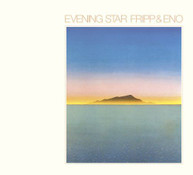 FRIPP &  ENO - EVENING STAR VINYL