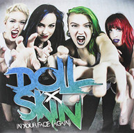 DOLL SKIN - IN YOUR FACE (AGAIN) (PNK) VINYL