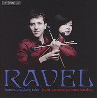 RAVEL /  JOINT VENTURE PERCUSSION DUO - RAVEL: DANCES & FAIRY TALES CD