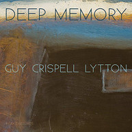 B. GUY /  CRISPEL / LYTTON - DEEP MEMORY CD