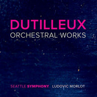 DUTILLEUX /  PHILLIPS / HADELICH / LYNCH - DUTILLEUX: ORCHESTRAL WORKS CD