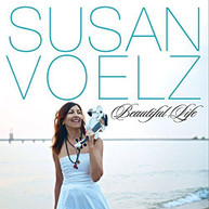 SUSAN VOELZ - BEAUTIFUL LIFE CD