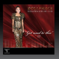 DOLL PHACE - GET USED TO THIS - EP (EP) (MOD) CD