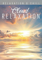 RELAX: CLOUD RELAXATION DVD
