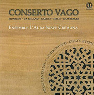 ANONIMO /  GALILEI / ENSEMBLE L'AURA SOAVE - CONSERTO VAGO CD