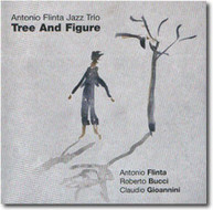 ANTONIO JAZZ TRIO FLINTA - TREE & FIGURE (IMPORT) CD