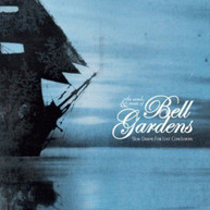 BELL GARDENS - SLOW DAWNS FOR LOST CONCLUSIONS CD