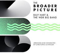 BILLY HART &  THE WDR BIG BAND - BROADER PICTURE (UK) CD