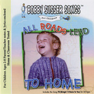 BOBBY SUSSER SINGERS - ALL ROADS LEAD TO HOME CD
