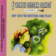 BOBBY SUSSER SINGERS - MY DAY / IN MOTION & PLAY CD