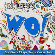 BOBBY SUSSER SINGERS - WO! CD