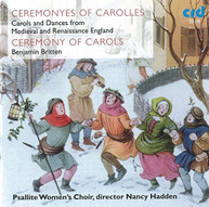 BRITTEN /  PSALLITE WOMEN'S CHOIR / HADDEN - CEREMONY OF CAROLS CD