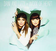 DANI &  LIZZY - WORK OF HEART (IMPORT) CD