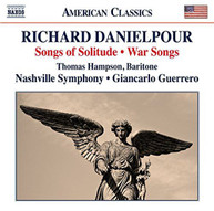 DANIELPOUR /  HAMPSON / NASHVILLE SYMPHONY - SONGS OF SOLITUDE / WAR CD