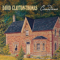 DAVID CLAYTON THOMAS - CANADIANA (DIGIPAK) CD