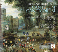 DE LASSUS / LEONARDO GARCIA  ALARCON - ROLAND DE LASSUS: CANTICUM CD