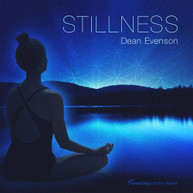 DEAN EVENSON - STILLNESS (DIGIPAK) CD