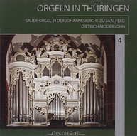 DIETRICH MODERSOHN /  VARIOUS - ORGELN IN THURINGEN 4 CD